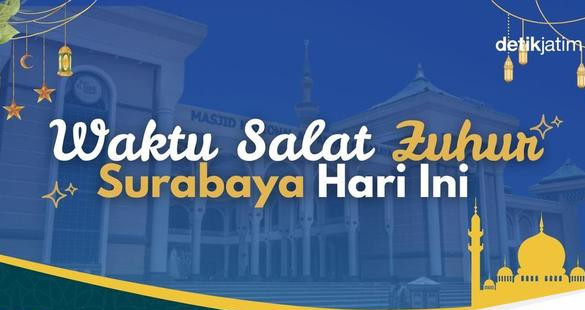 Waktu salat zuhur surabaya hari ini 1752830461380 169.jpeg